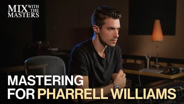 Mastering Vision - Pharrell Williams